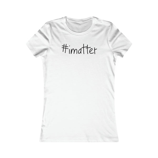 #imatter Women's Tee