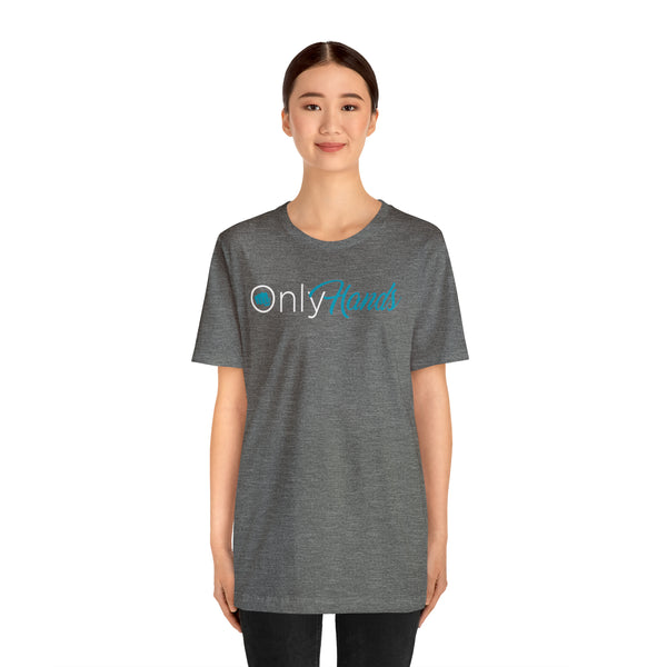 Only Hands - Short Sleeve Tee