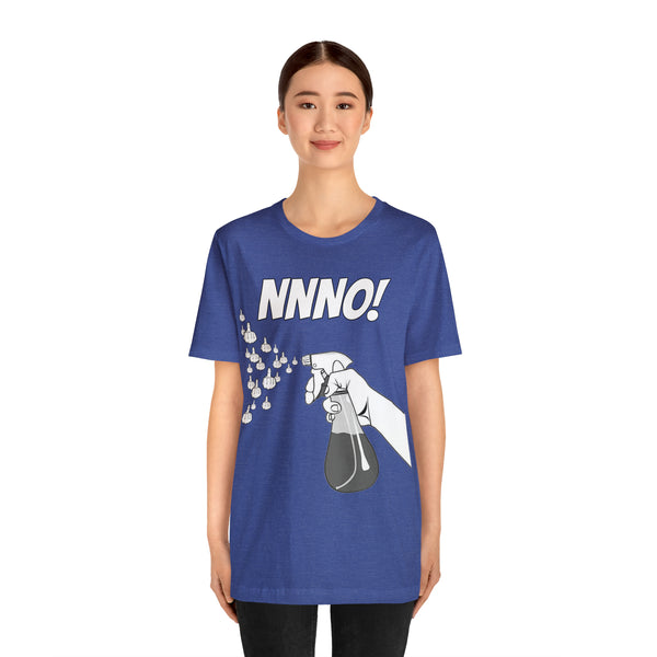 NNNO! - Unisex Tee